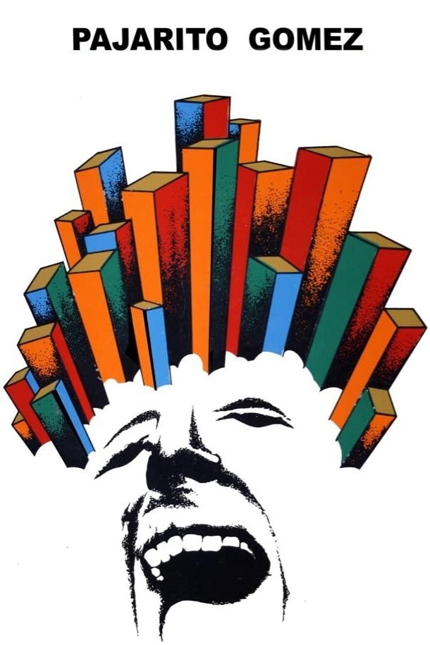 Pajarito Gómez (una vida feliz) photo