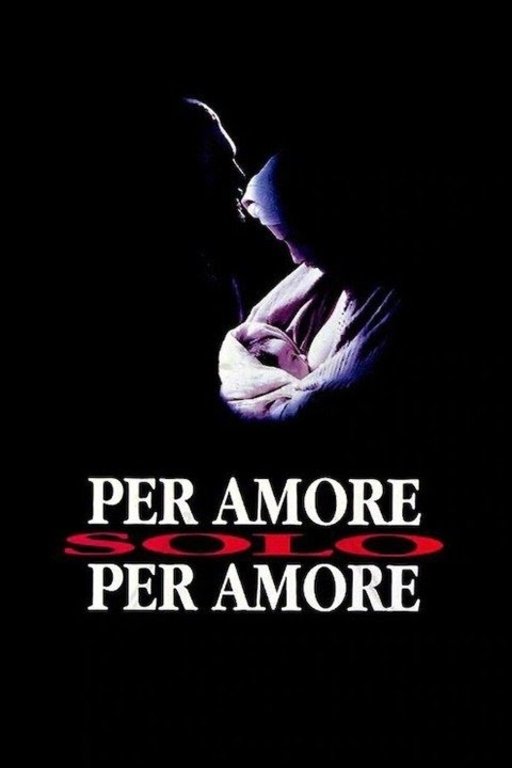 Per amore, solo per amore photo