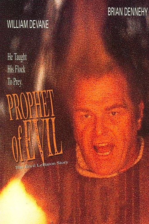 Prophet of Evil: The Ervil LeBaron Story photo
