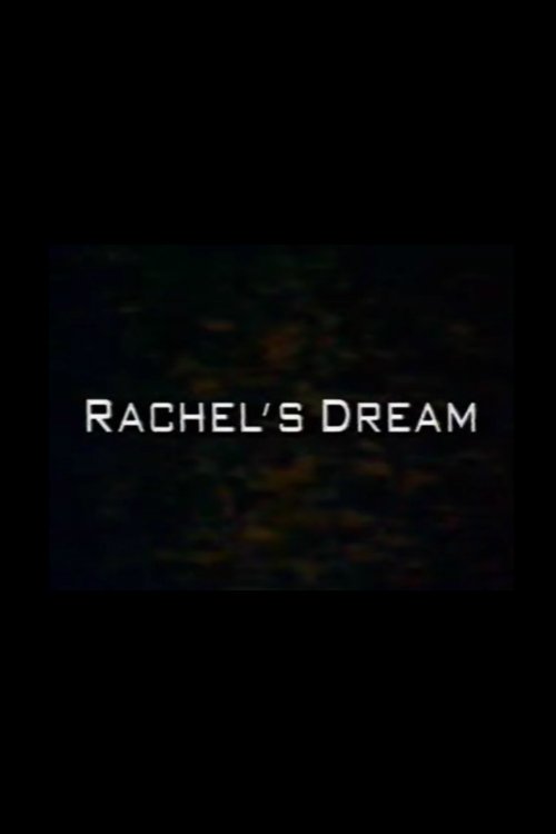 Rachel's Dream photo