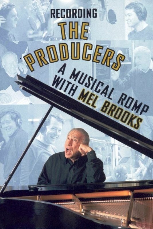 Recording the Producers: A Musical Romp with Mel Brooks photo
