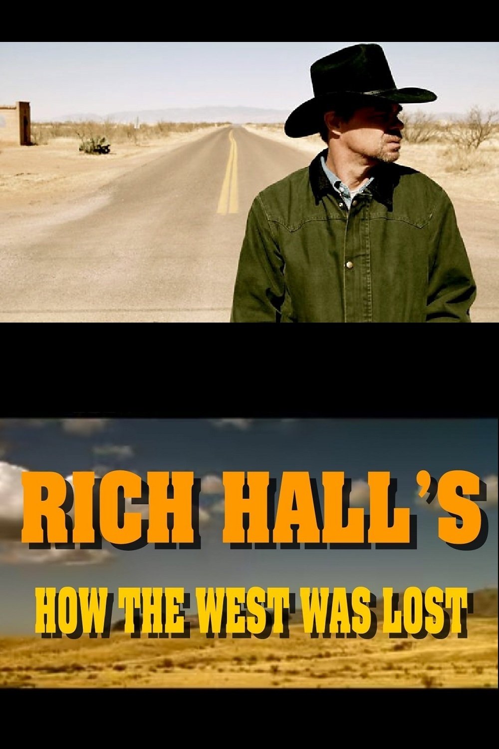 Rich Hall's How The West Was Lost photo