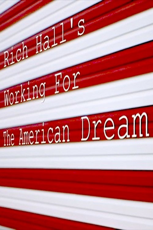Rich Hall's Working for the American Dream photo