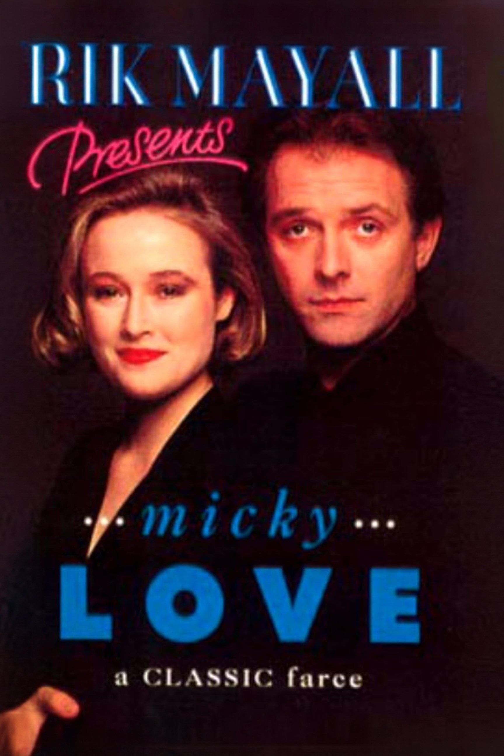 Rik Mayall Presents: Micky Love photo