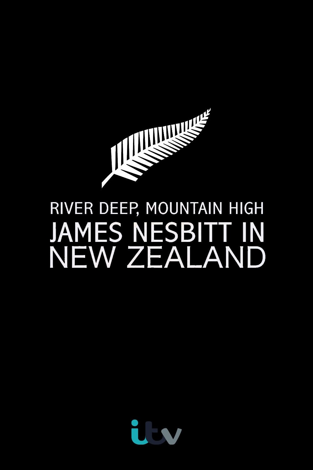 River Deep, Mountain High: James Nesbitt in New Zealand photo