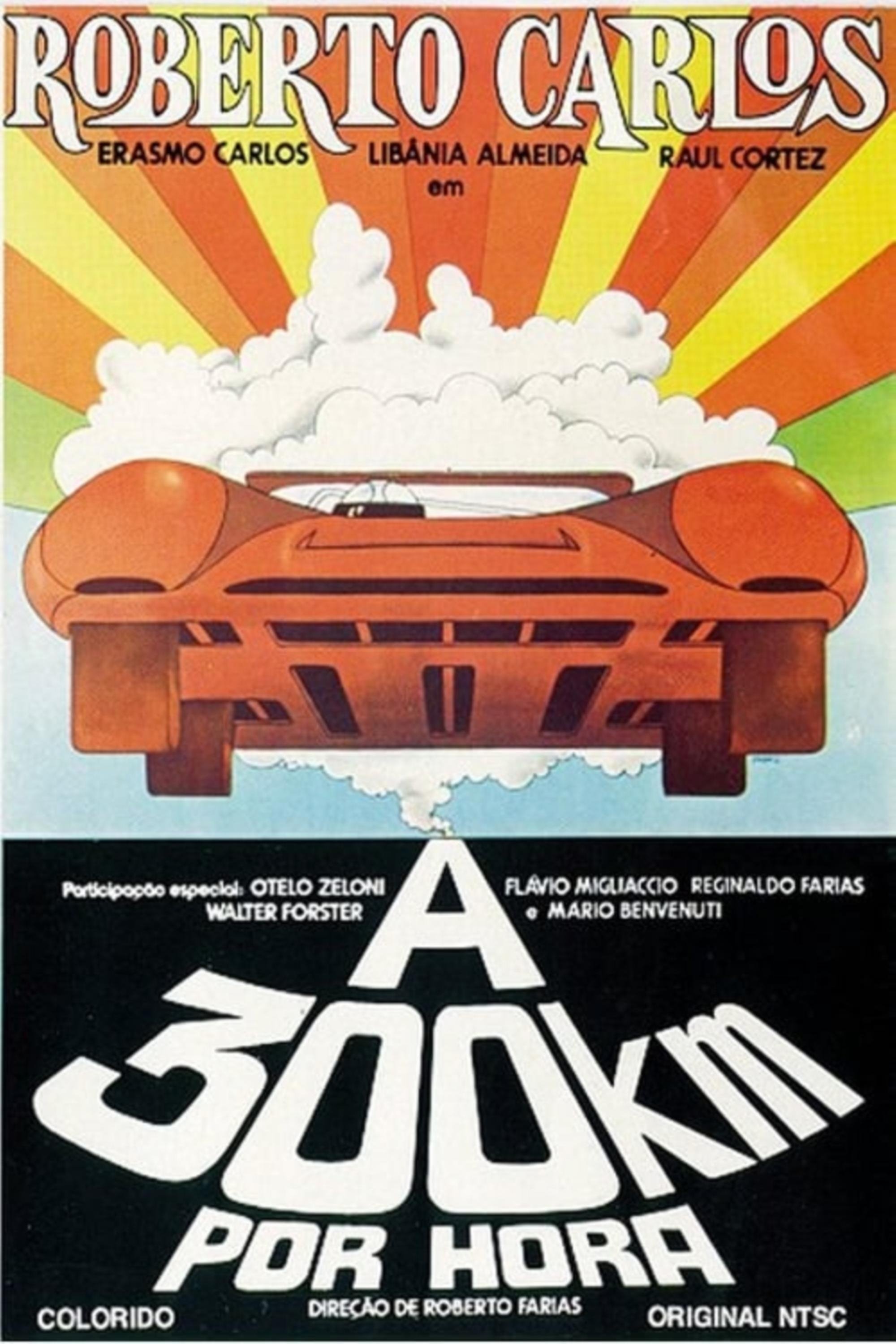 Roberto Carlos a 300 Quilômetros por Hora photo