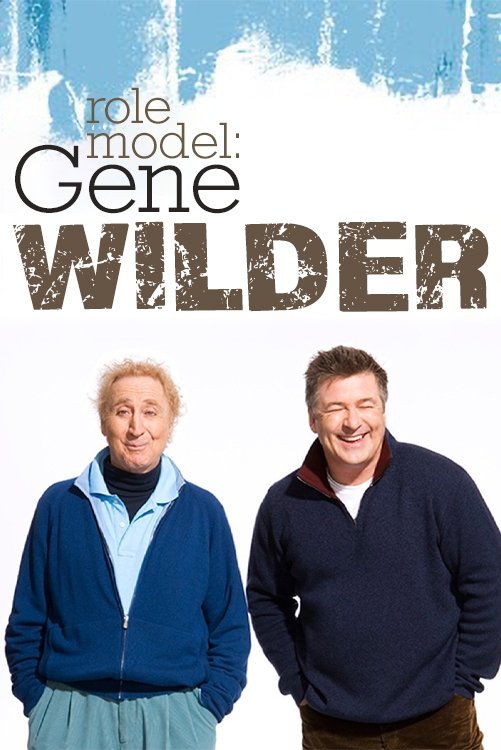 Role Model: Gene Wilder photo