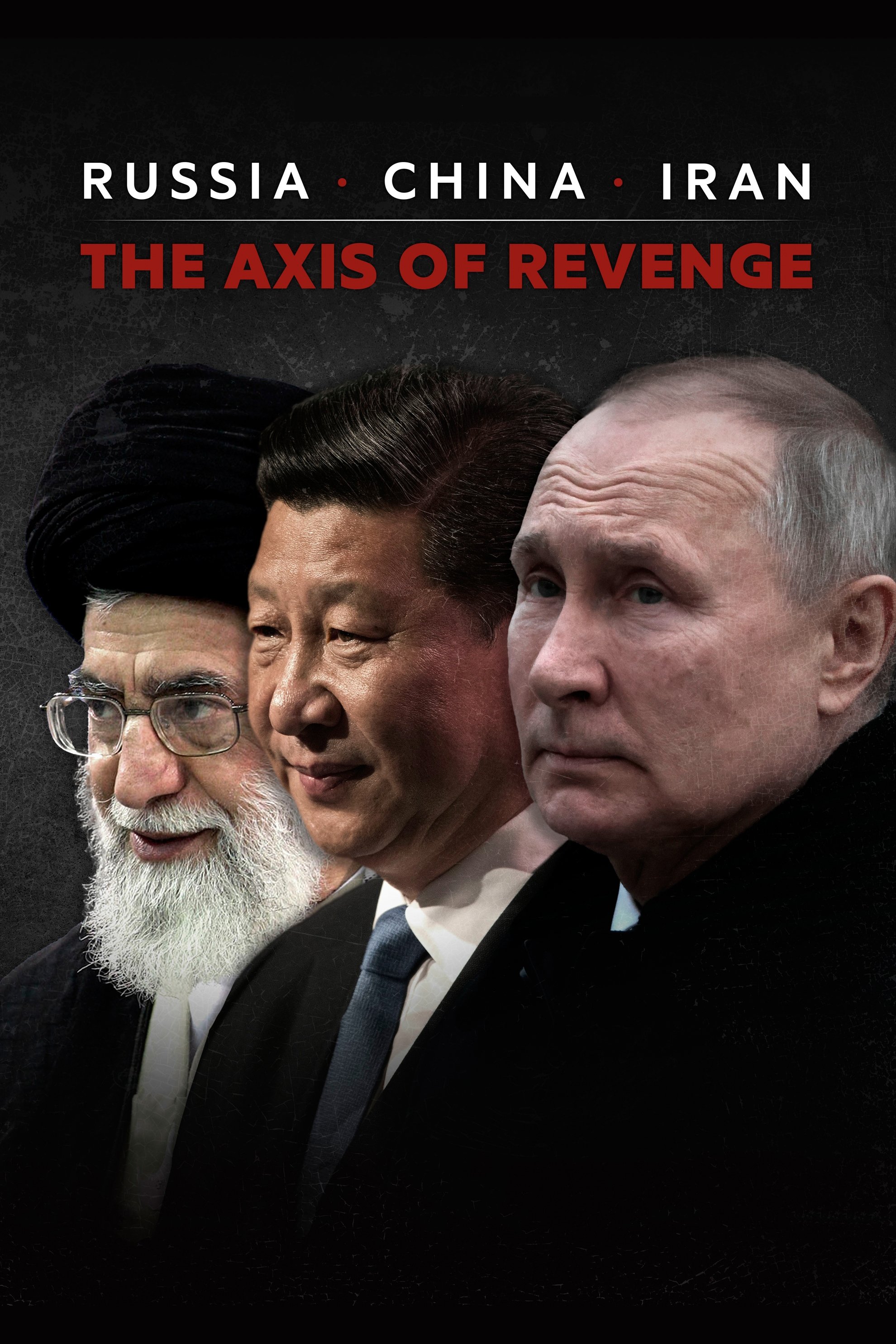 Russia, China, Iran: The Axis of Revenge photo