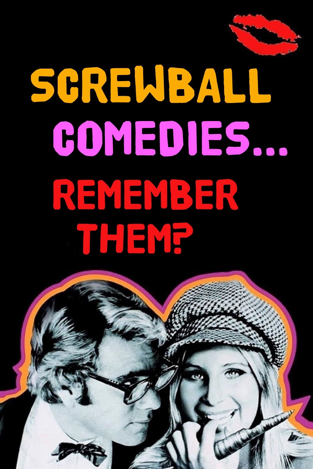 Screwball Comedies... Remember Them? photo