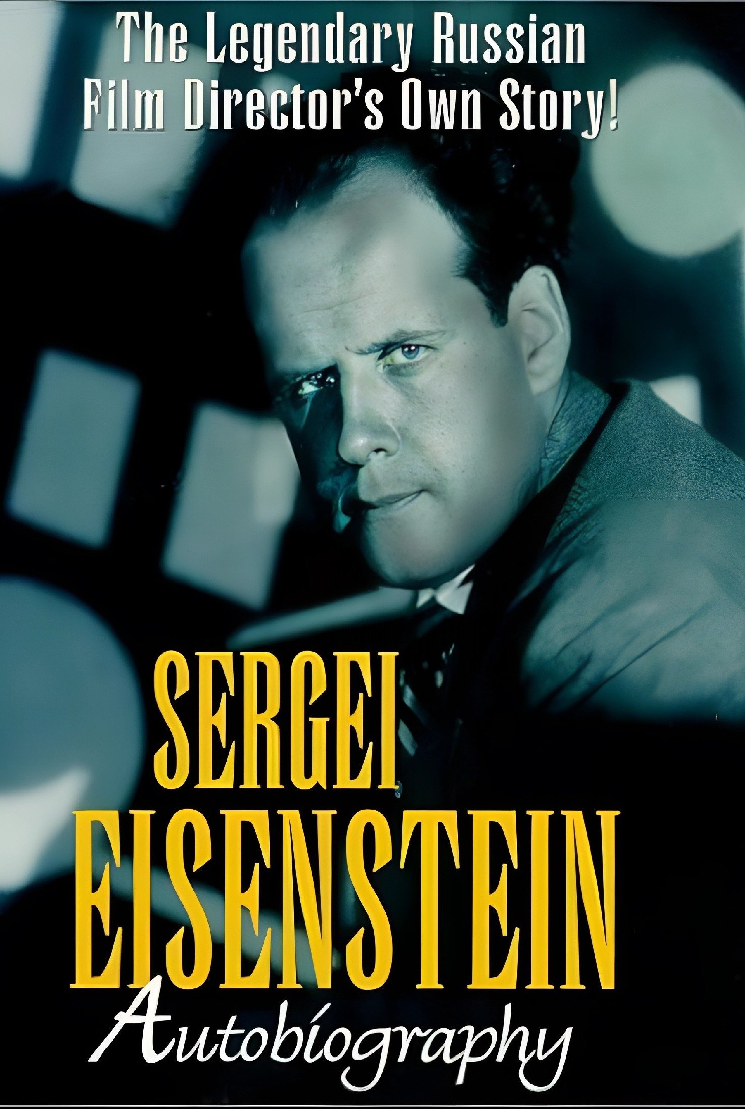 Sergei Eisenstein: Autobiography photo