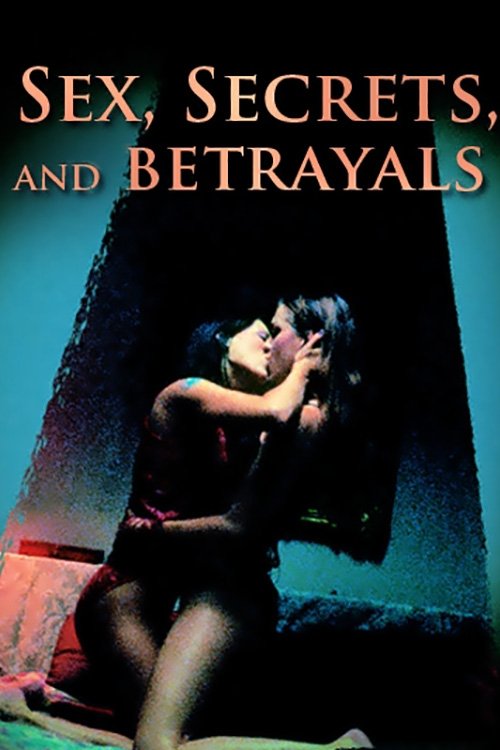 Sex, Secrets & Betrayals photo