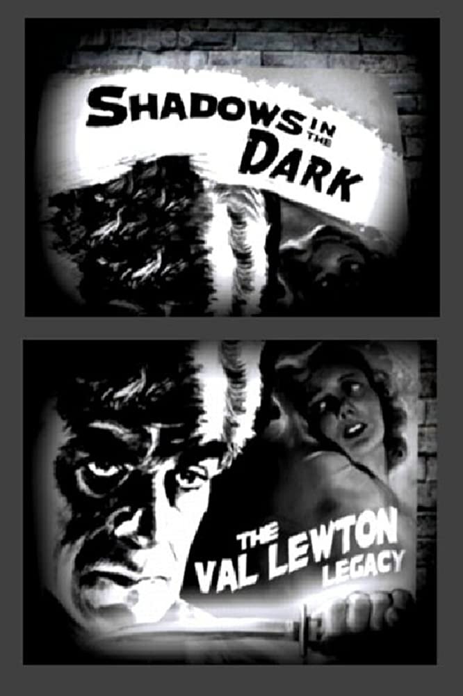 Shadows in the Dark: The Val Lewton Legacy photo