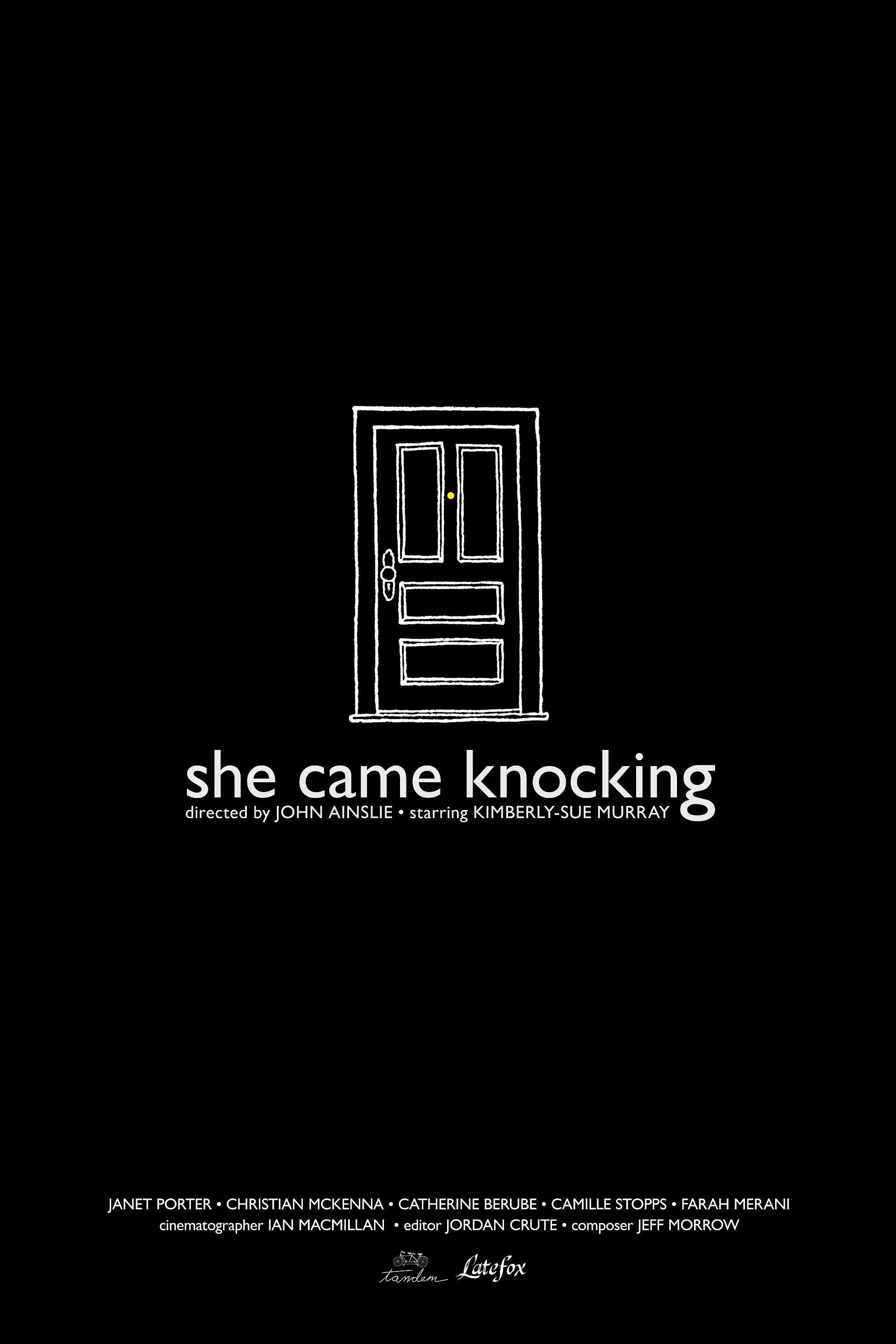 She Came Knocking photo