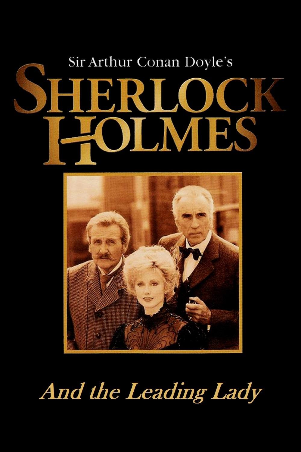 Sherlock Holmes and the Leading Lady photo