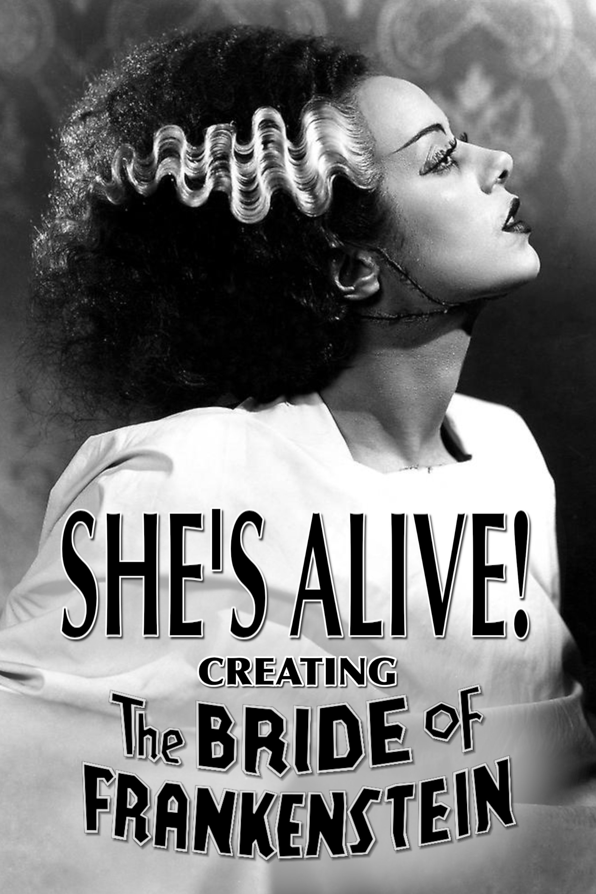 She's Alive! Creating 'The Bride of Frankenstein' photo
