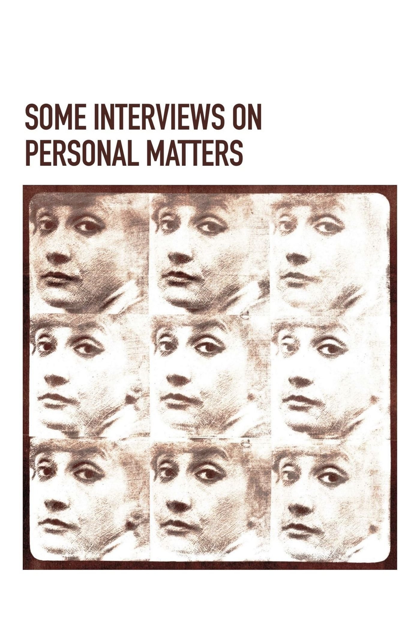 Some Interviews on Personal Matters photo