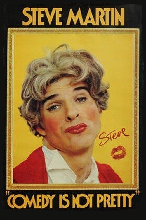 Steve Martin: Comedy Is Not Pretty photo