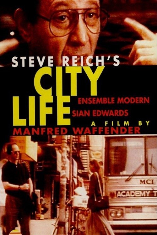 Steve Reich - City Life photo