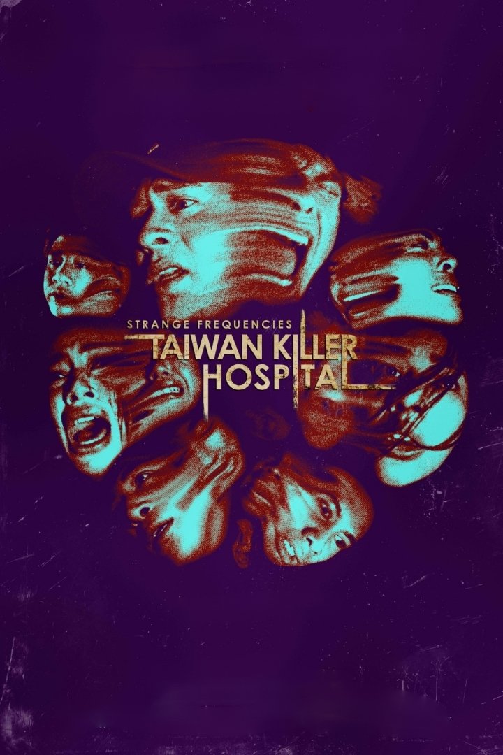 Strange Frequencies: Taiwan Killer Hospital photo
