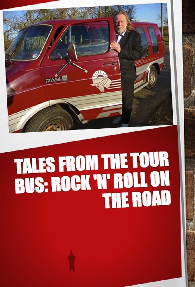 Tales from the Tour Bus: Rock 'n' Roll on the Road photo