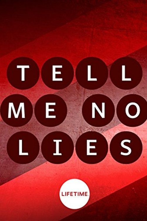 Tell Me No Lies photo