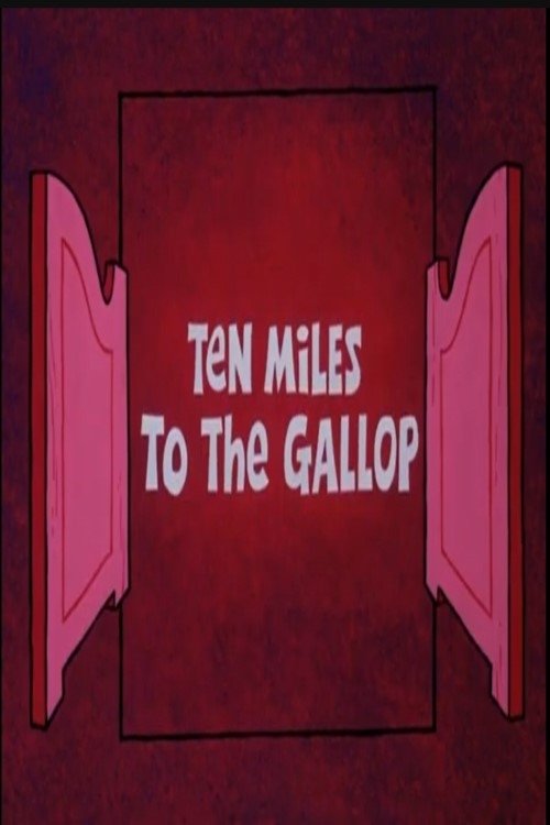 Ten Miles to the Gallop photo