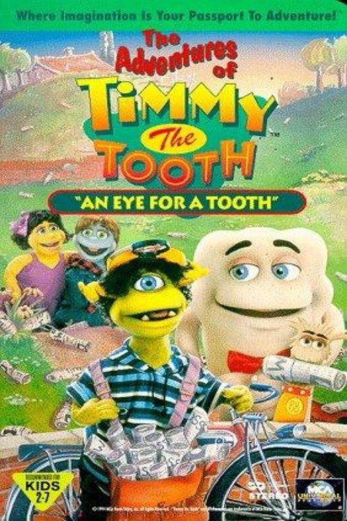 The Adventures of Timmy the Tooth: An Eye for a Tooth photo