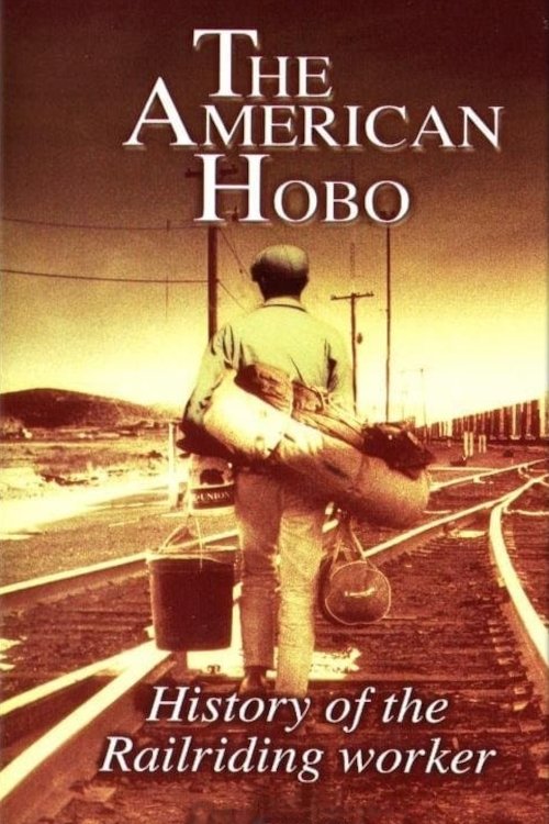 The American Hobo: History of the Railriding Worker photo