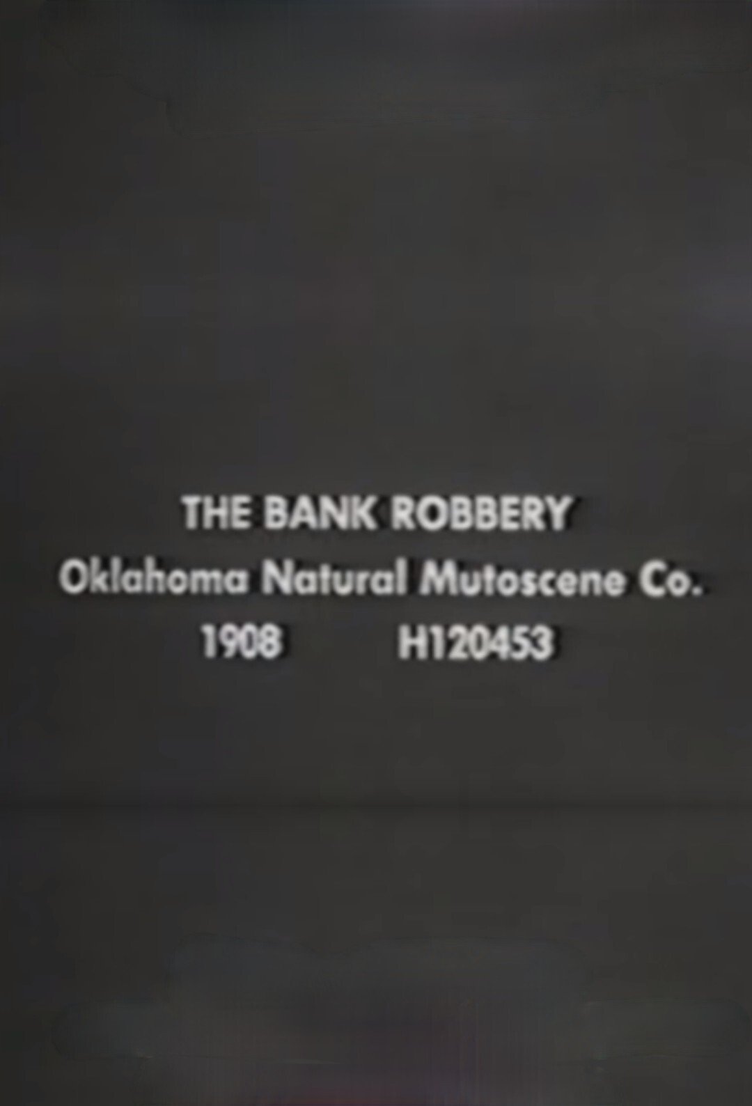 The Bank Robbery photo