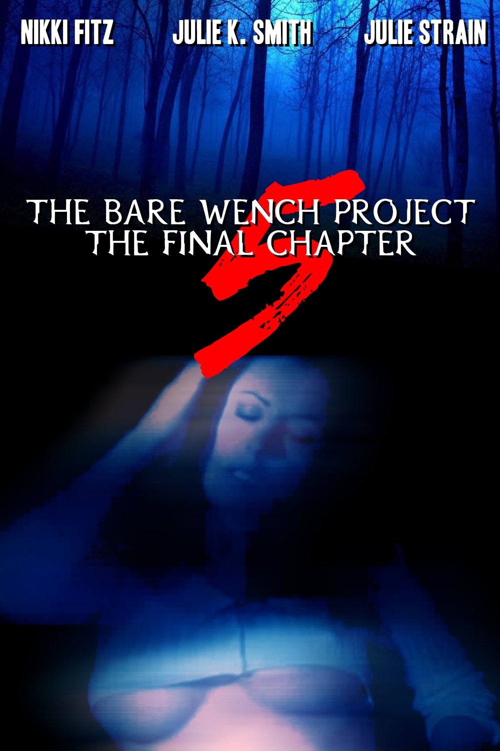 The Bare Wench Project 5: The Final Chapter photo