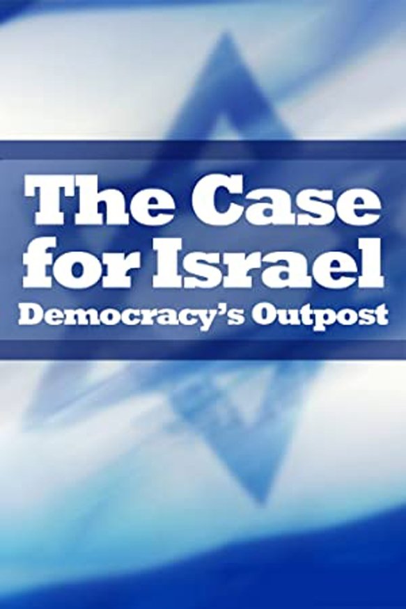 The Case for Israel: Democracy's Outpost photo