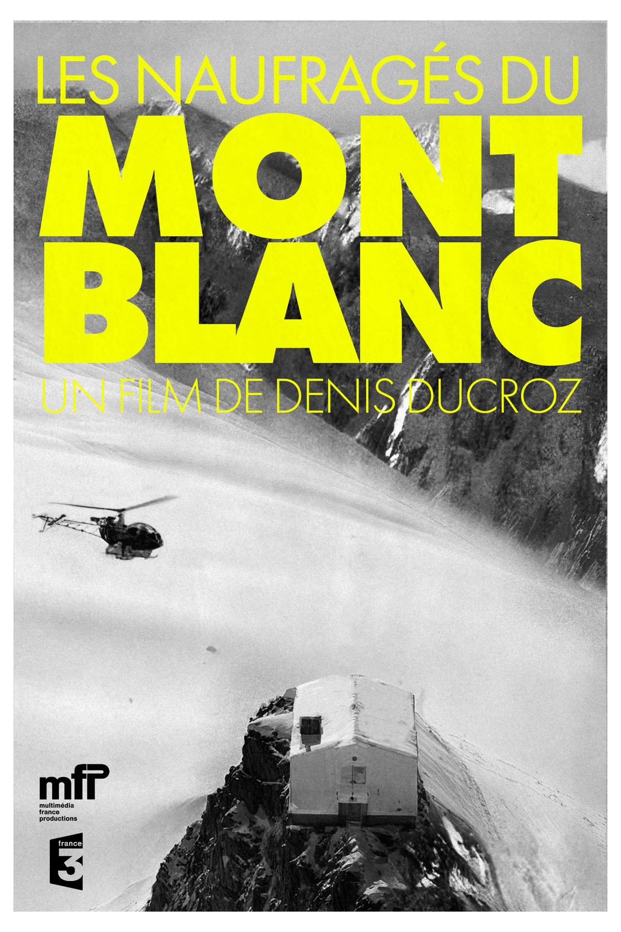 The Castaways Of Mont Blanc photo