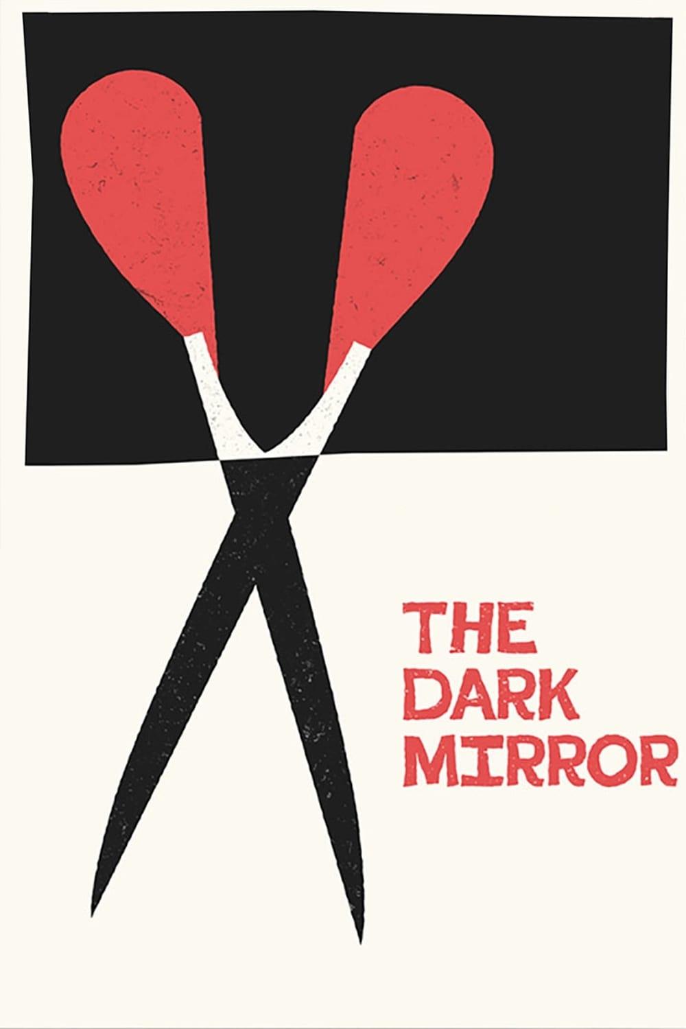 The Dark Mirror photo