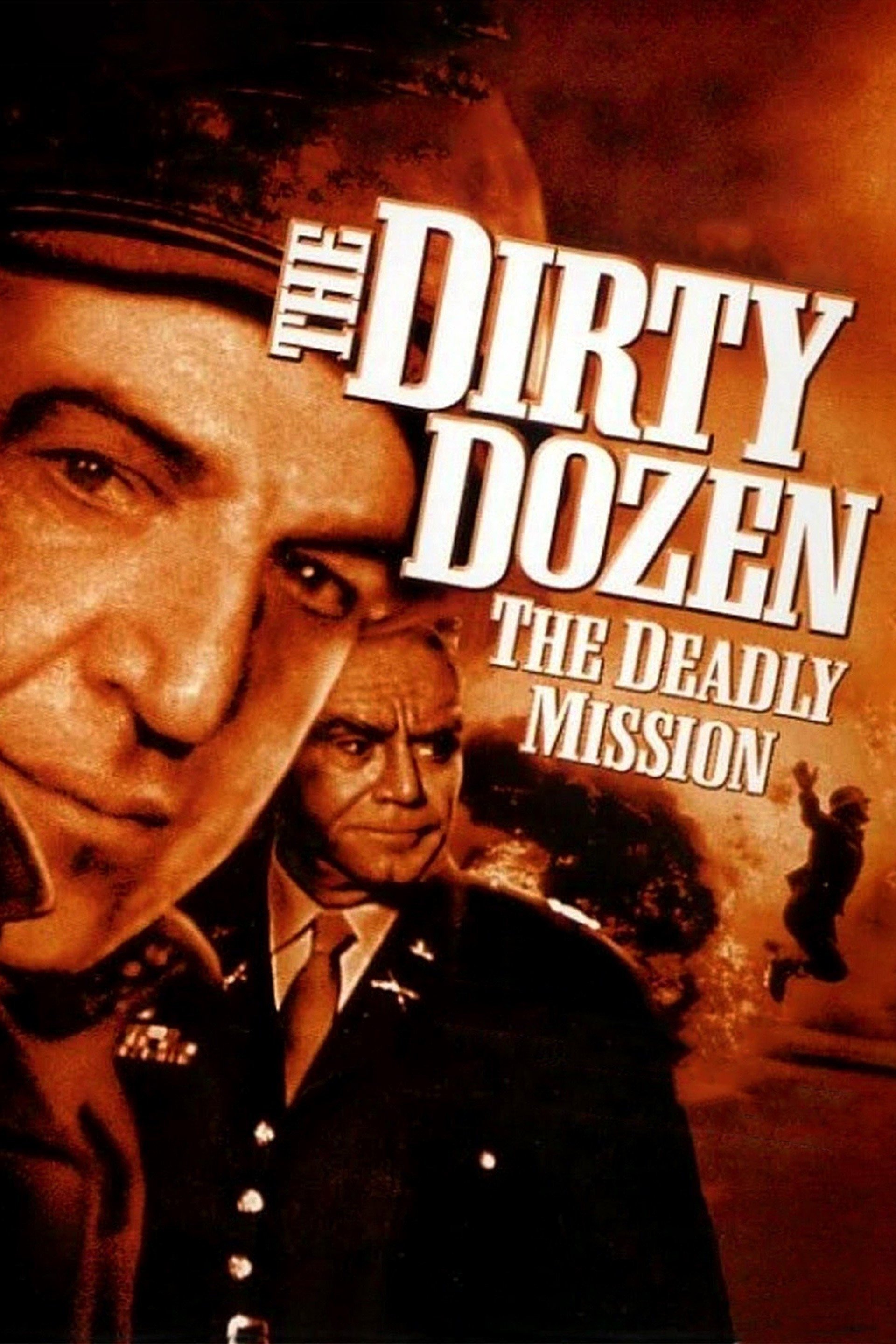 The Dirty Dozen: The Deadly Mission photo