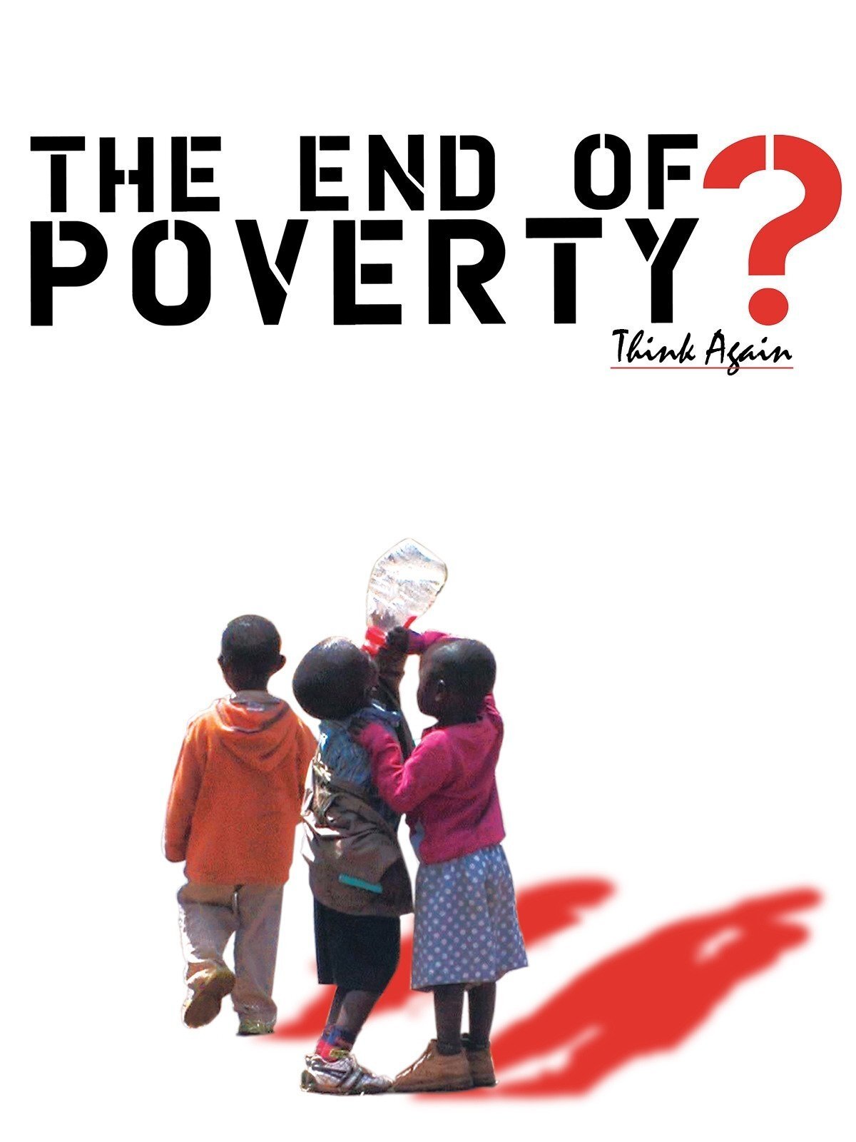 The End of Poverty? photo