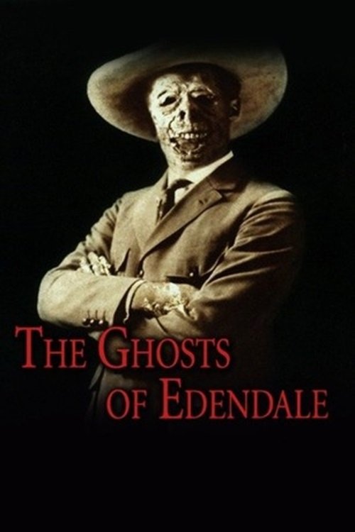 The Ghosts of Edendale photo