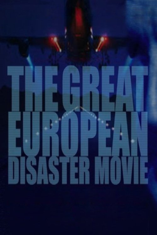 The Great European Disaster Movie photo