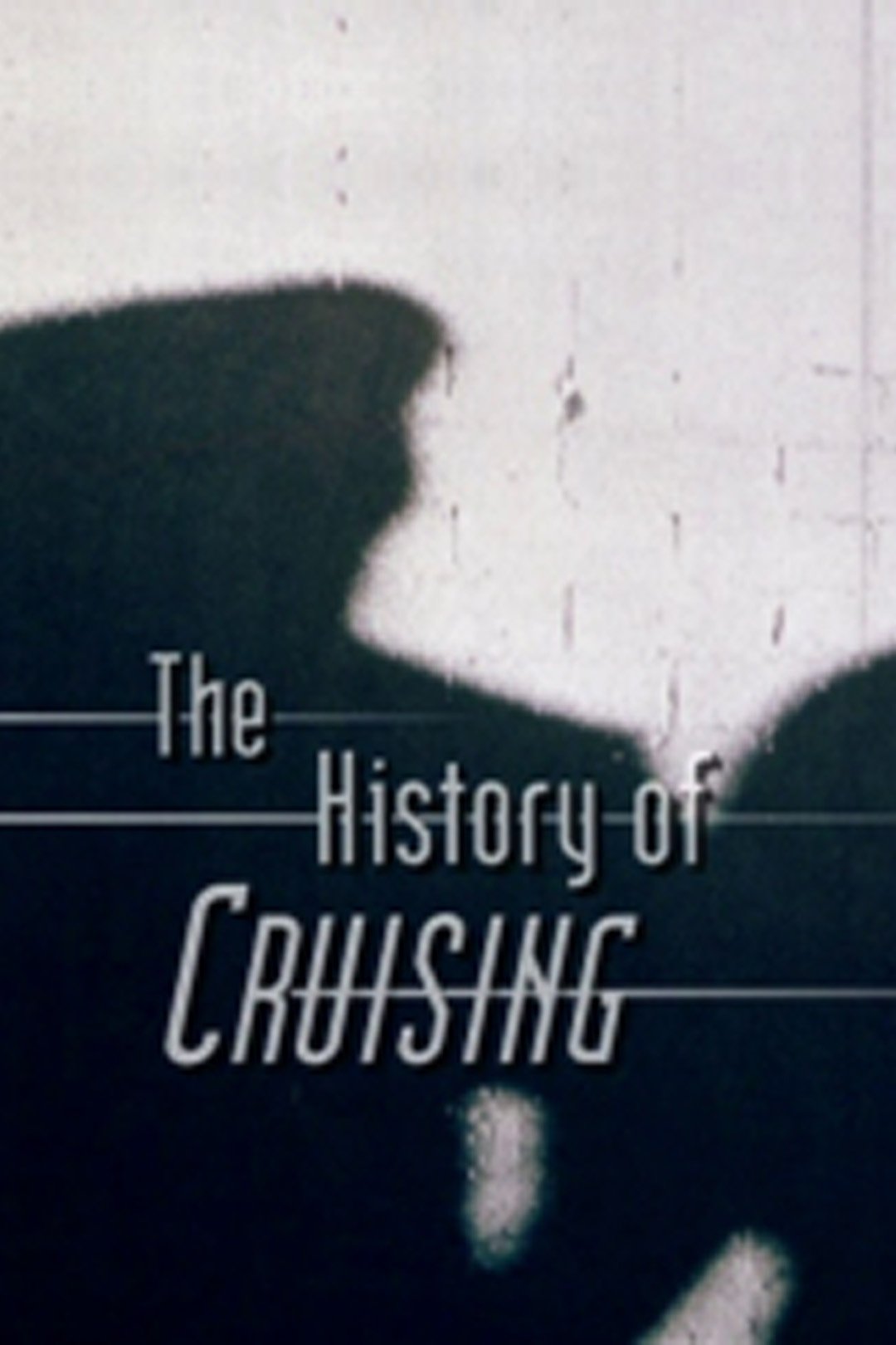 The History of 'Cruising' photo