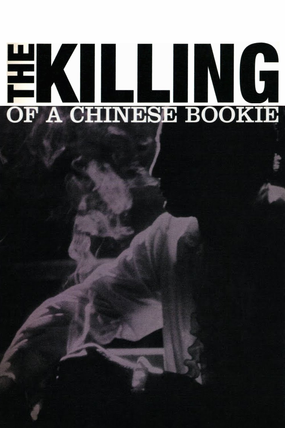 The Killing of a Chinese Bookie photo