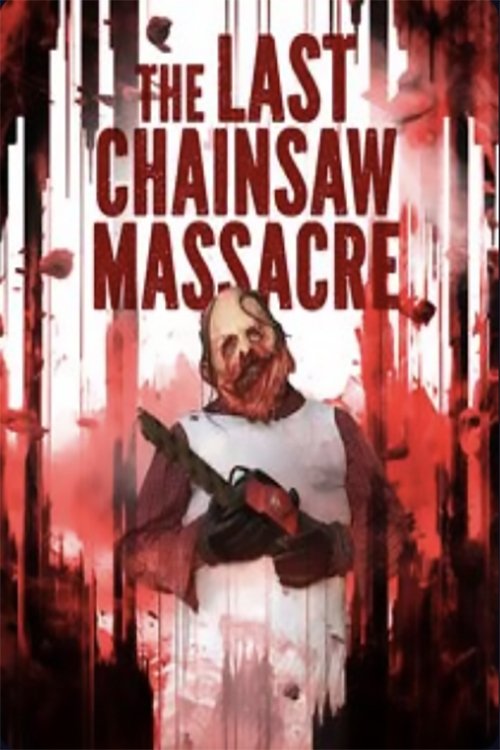 The Last Chainsaw Massacre photo