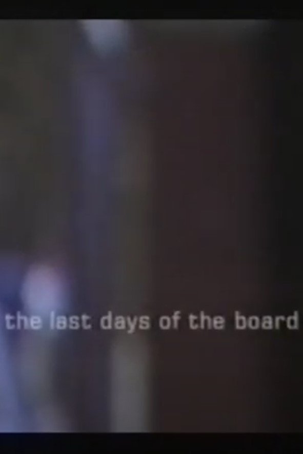 The Last Days of the Board photo