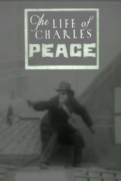 The Life of Charles Peace photo