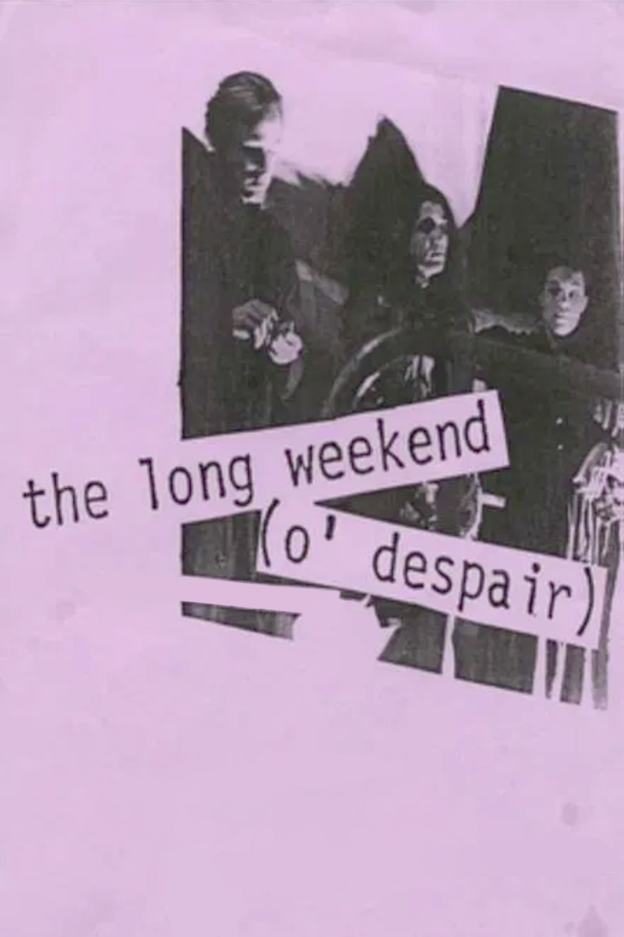 The Long Weekend (O' Despair) photo