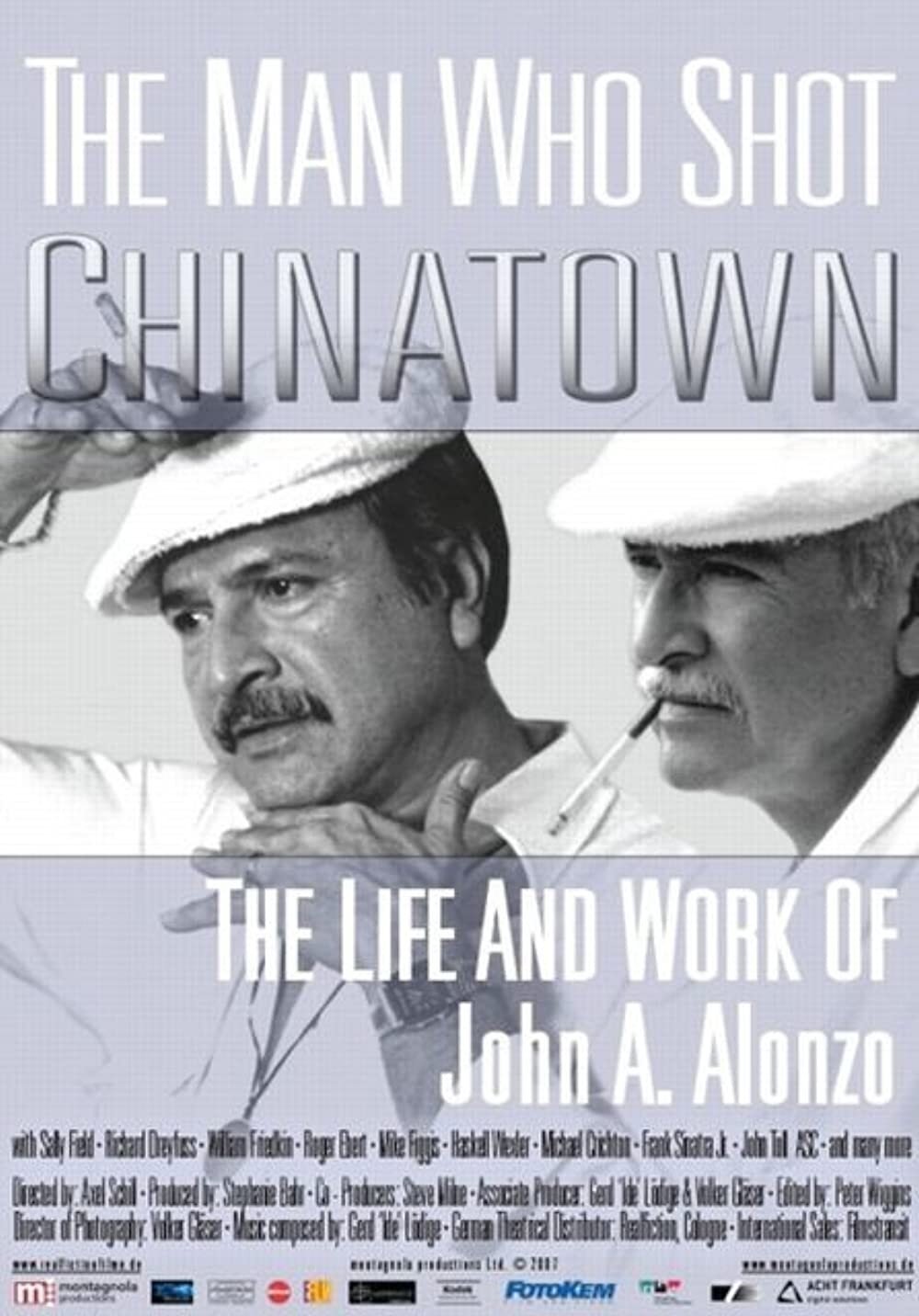The Man Who Shot Chinatown: The Life and Work of John A. Alonzo photo