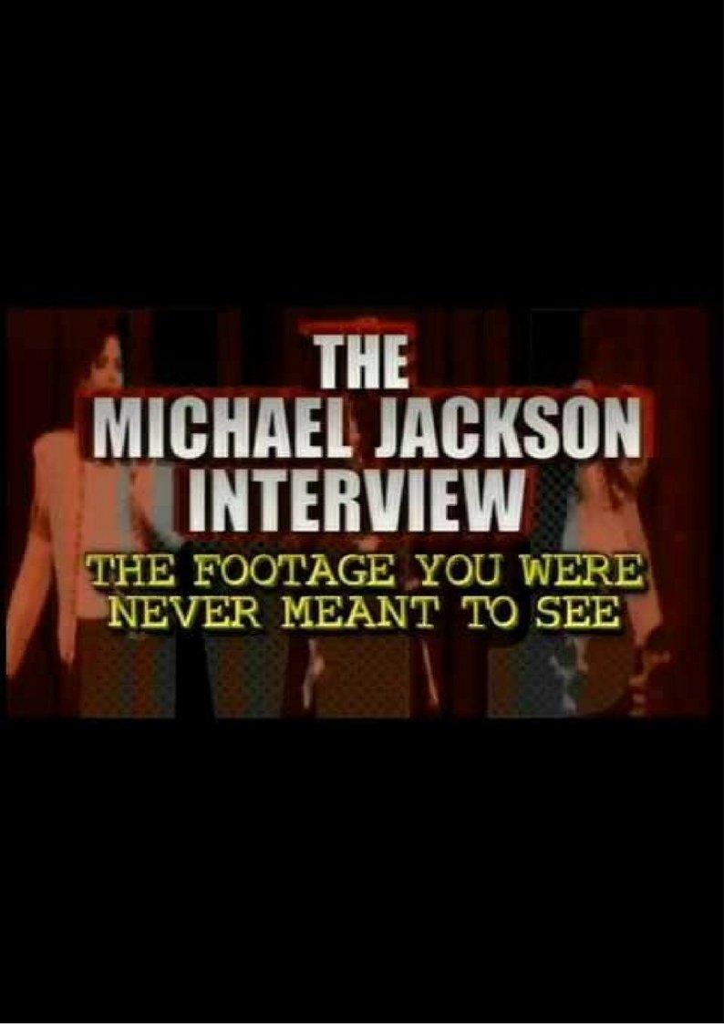The Michael Jackson Interview: The Footage You Were Never Meant To See photo