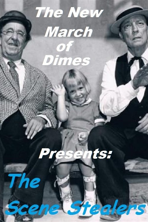 The New March of Dimes Presents: The Scene Stealers photo