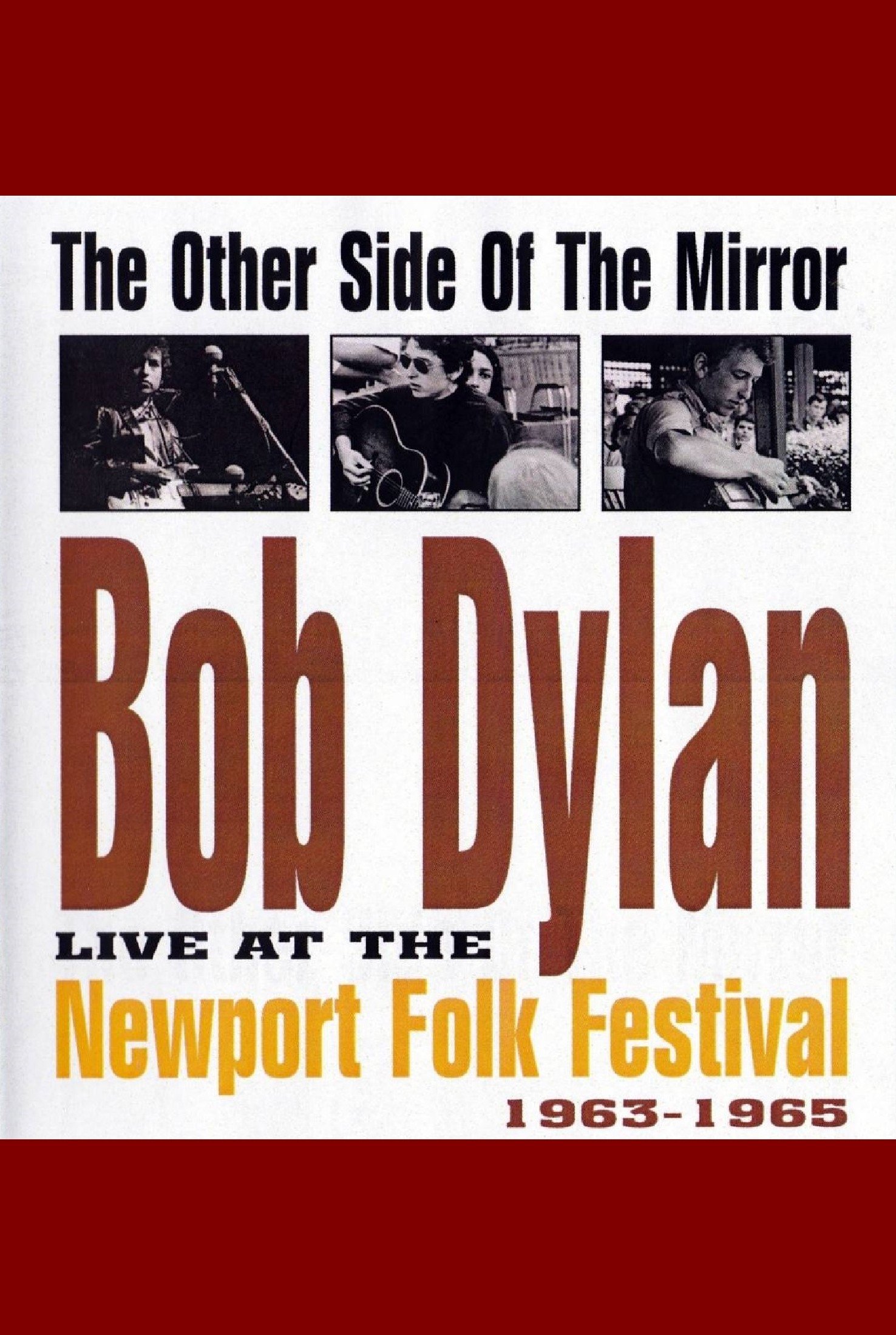 The Other Side of the Mirror: Bob Dylan: Live at the Newport Folk Festival photo
