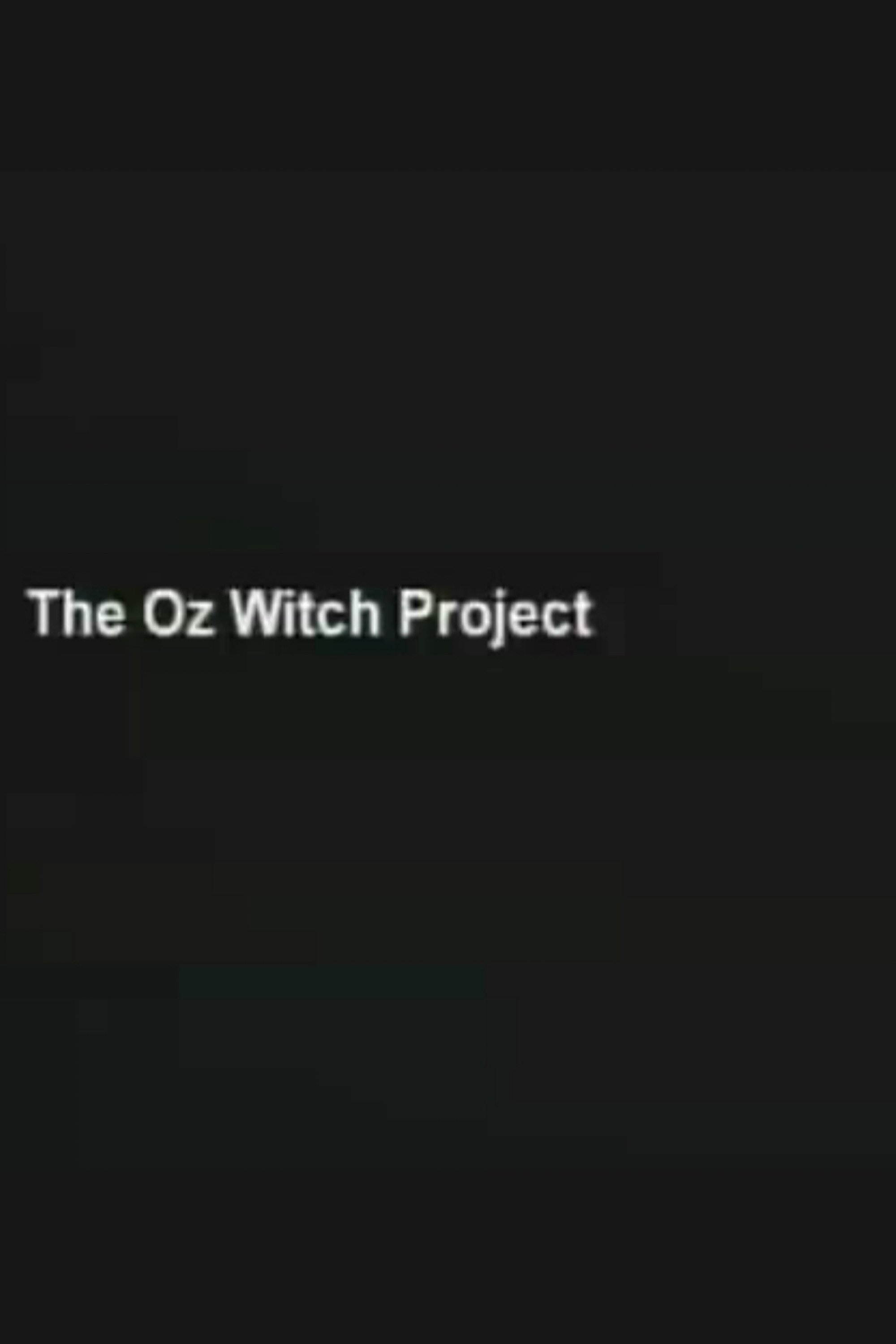 The Oz Witch Project photo
