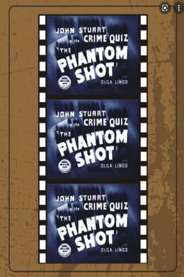 The Phantom Shot photo