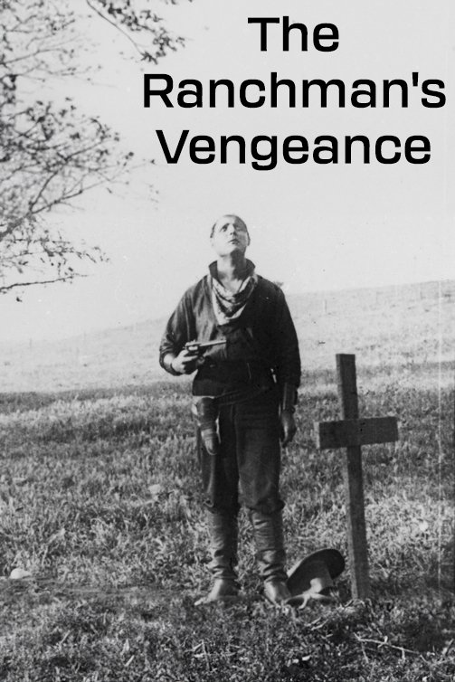 The Ranchman's Vengeance photo